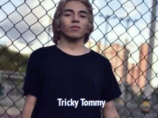 Tricky_Tommy