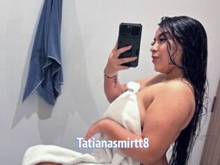 Tatianasmirtt8