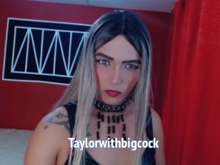 Taylorwithbigcock