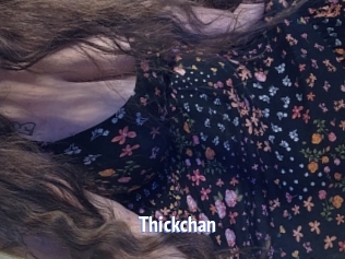 Thickchan