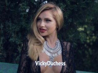 VickyDuchess