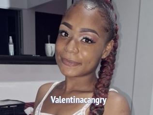 Valentinacangry