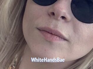 WhiteHandsBae