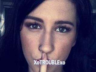 XoTROUBLExo