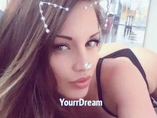 YourrDream