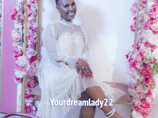 Yourdreamlady22